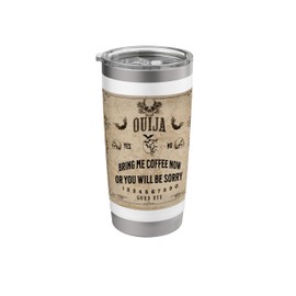 FUNNY OUIJA BOARD COFFEE GOTHIC HORROR OCCULT Stainless Steel Insulated Tumbler