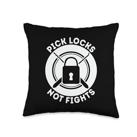 Pick Locks Not Fights Career Pick Locks Lockout Specialist Throw Pillow