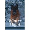 Winter Flight: K-9 Search and Rescue Book 5