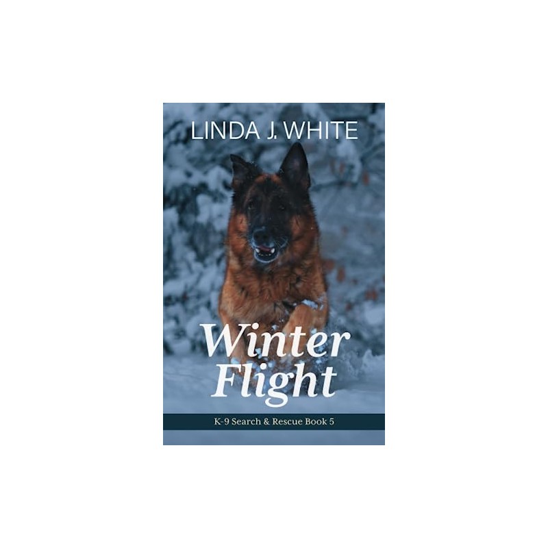 Winter Flight: K-9 Search and Rescue Book 5