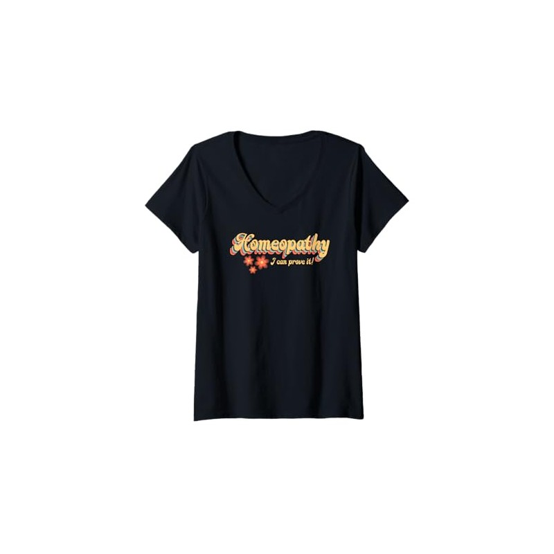 Womens Homeopathy Proving it Joke Retro V-Neck T-Shirt