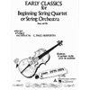 Early Classics For Beginning String Quartet Or String Orchestra -