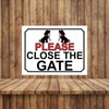 Shawprint PLEASE CLOSE THE GATE METAL SIGN DOG THEME (Red/Black/White,