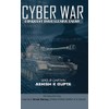 Cyber War: Conquest Over Elusive Enemy (First)