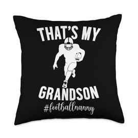 That's My Grandson Football Nanny of A Football Player Nanny Throw Pillow