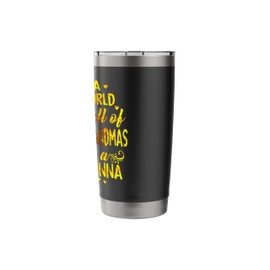 In a world full of grandmas be Nonna Sunflower Grandma Stainless Steel Insulated Tumbler