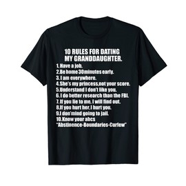 10 Rules Dating My granddaughter Overprotective Granddad T-Shirt