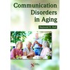 Communication Disorders in Aging
