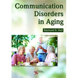 Communication Disorders in Aging