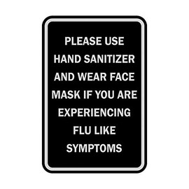 Signs ByLITA Portrait Round Please Use Hand Sanitizer and Wear Face Mask If You are Experiencing Flu Like Symptoms Sign (Black/Silver) - Small