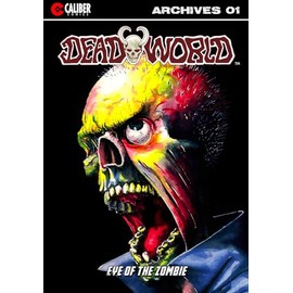 Deadworld Archives: Book One