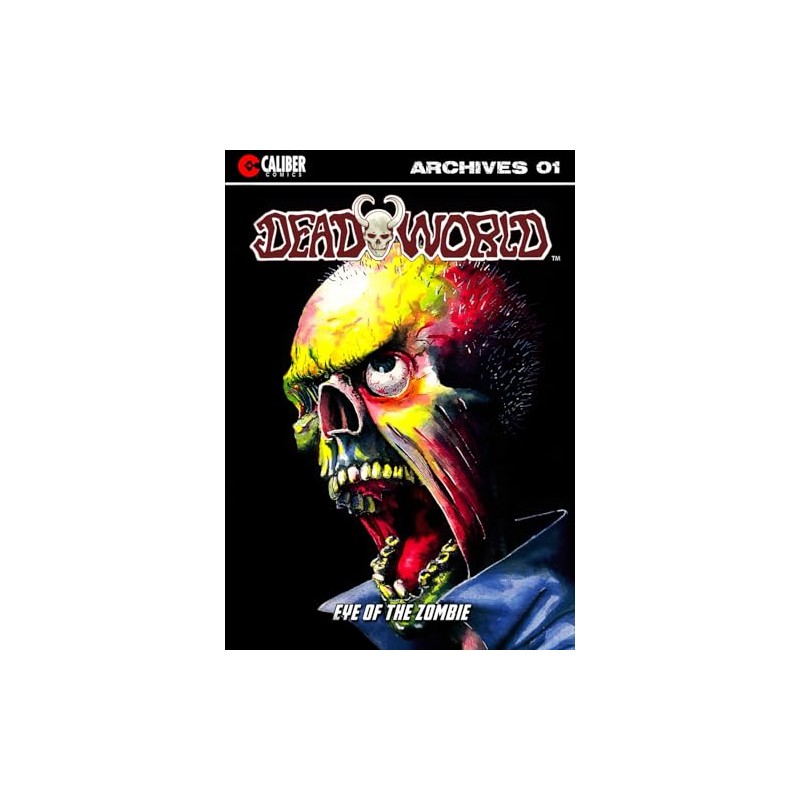 Deadworld Archives: Book One