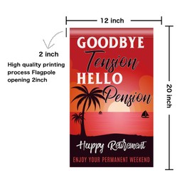 Goodbye Tension Hello Pension Garden Flag, Vertical Double Sided Polyester Flag, Happy Retirement Yard Sign, Men Women Retirement Garden Flag for Home Yard Porch Outdoor Decor, 12 x 18 Inch