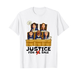 Funny Anti-Supreme Court Shirt Funny Justice for Sale T-Shirt