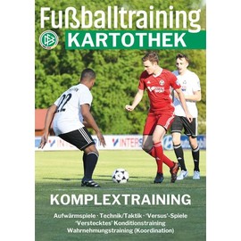 Fußballtraining Kartothek: Komplextraining