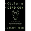 Cult of the Dead Cow: How the Original Hacking Supergroup