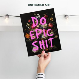 Cute Office Wall Decor - Cute Office Decor for Women, Boss lady Office Decor, Do Epic Sh t Bathroom Art, Workplace Gifts for Women, funny Decor, ambition Motivation Wall Art & Decor Offices Quotes