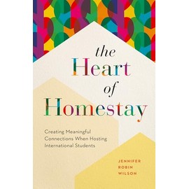 The Heart of Homestay: Creating Meaningful Connections When Hosting International Students