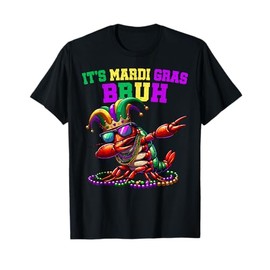 It's Mardi Gras Bruh Dabbing Crawfish Carnival Kid Men Women T-Shirt