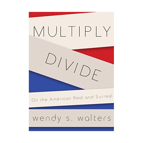 Multiply/Divide: On the American Real and Surreal