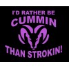 Egl Large I'd Rather be Cummin than Strokin decal sticker