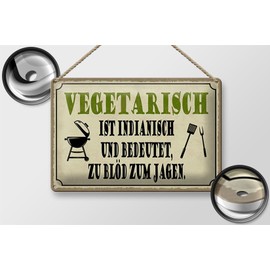 FEMER Tin Sign with German Text "Vegetarian ist Indianisch" [German Language] 30 x 20 cm