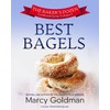 The Baker's Dozen Volume Three Best Bagels