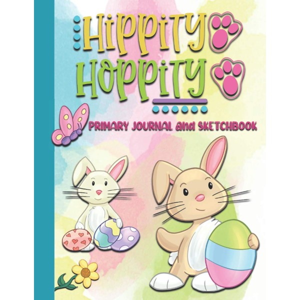 Hippity Hoppity: Easter Primary Dotted Midline Journal and Sketchbook for