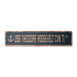 USS Theodore Roosevelt CVN 71 Vintage Aluminum Street Sign us Navy Ship Veteran Sailor Rustic Metal tin Gift | Indoor/Outdoor | 18" Wide