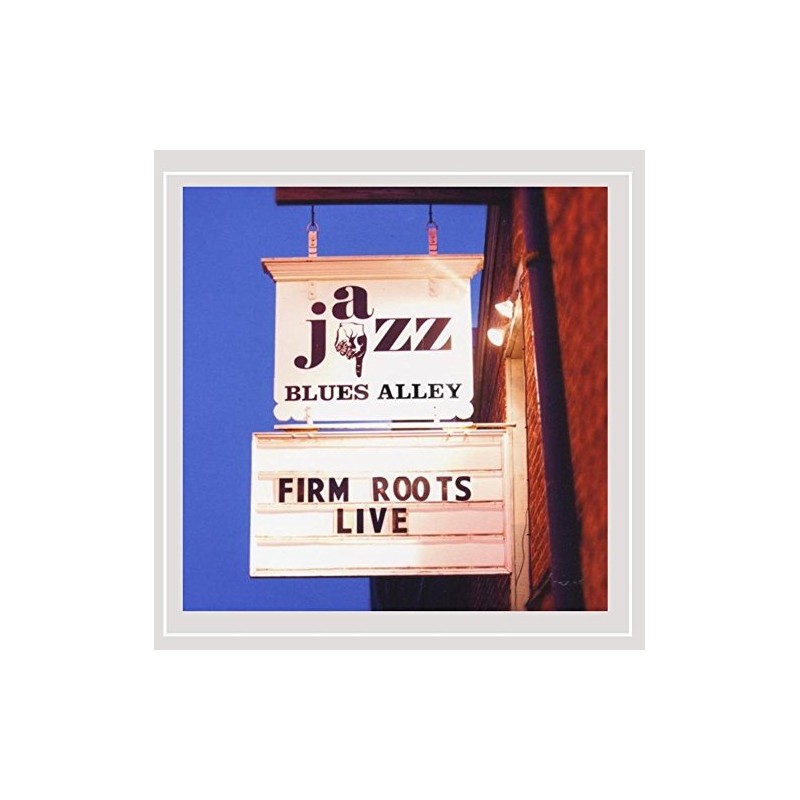 Firm Roots: Live