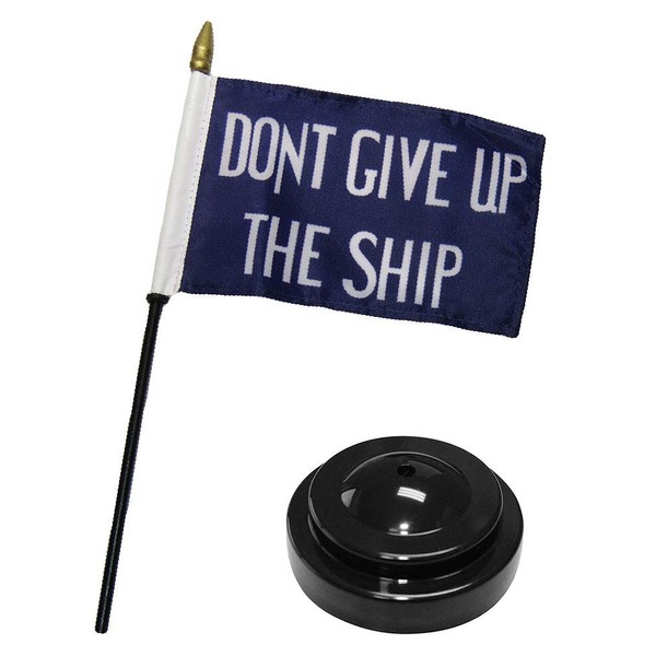 Trade Winds Commodore Perry Don't Give Up The Ship 4"x6" Flag Desk Set Wood Table Stick Staff Black Base