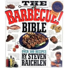 The Barbecue! Bible: Over 500 Recipes