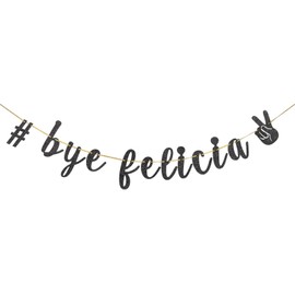 AonBon Black Bye Felicia Banner, Graduation/Farewell/Moving/Job Change/Going Away Party Decorations
