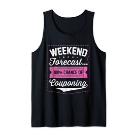 Couponing Save - Weekend Forecast 100% Chance of Couponing Tank Top