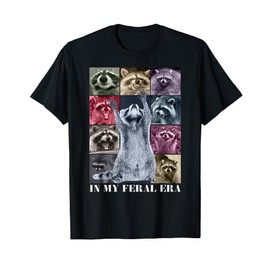 In My Feral Era Funny Raccoon Animal Meme Racoons Team Trash T-Shirt