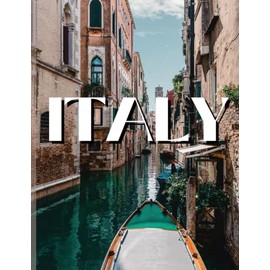 Italy: Coffee Table Picture Book