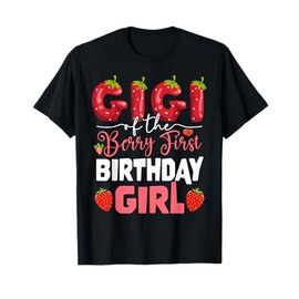 Gigi of The Berry First Birthday of Girl Strawberry Grandma T-Shirt