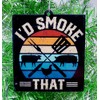 Barbeque BBQ Themed Christmas Ornament - I'd Smoke That (B70)