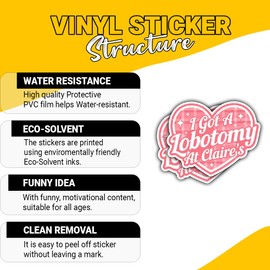 3 Pcs I Got A Lobotomy at Claire's Stickers – Funny Sarcastic Decals – Gifts for Fans of Dark Humor – for Laptop, Water Bottle, Tumbler – 3"x3"