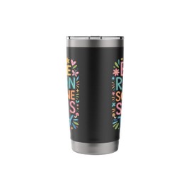Colorful Design Be The Reason Someone Smiles Today Stainless Steel Insulated Tumbler