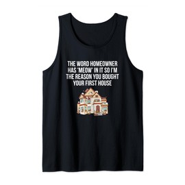 Cat Lover Housewarming Party Home Owner Funny New Homeowner Tank Top