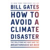 How to Avoid a Climate Disaster: The Solutions We Have
