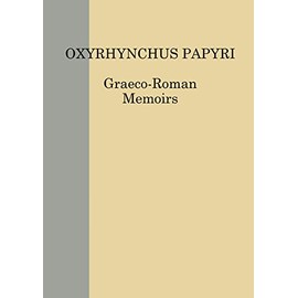 The Undertakers of the Great Oasis (P. Nekr.) (Graeco-Roman Memoirs, Supplemental, 1)