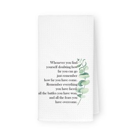 JKMBN Inspirational Gifts Kitchen Towels, Positive Quotes Whenever You Find Yourself Hand Towels Tea Towels, Motivational Gifts for Women, Eucalyptus Dishcloth for Cooking Wiping 16x24 Inch
