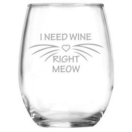 Stemless Wine Glass I Need Wine Right Meow 15 oz Funny Cat Lover Gifts for Her Present for Mom Birthday Gift for Crazy Cat Lady Caturdays