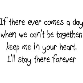 VWAQ If There Ever Comes A Day When We Can't Be Together Winnie The Pooh Quotes Wall Decor