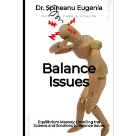 Equilibrium Mastery: Unveiling the Science and Solutions to Balance Issues