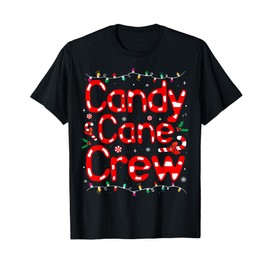Candy Cane Crew Christmas Candy Love Funny Family Pajama T-Shirt