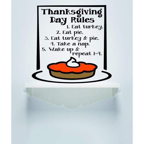 Decal Sticker Thanksgiving Day Rules 1. Eat Turkey 2. Eat