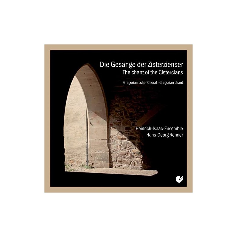 Die Gesänge der Zisterzienser - Gregorianischer Choral